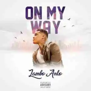Instrumental: Lambo Anlo - On My Way (Prod. By NyceRYDER)